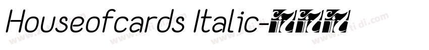 Houseofcards Italic字体转换